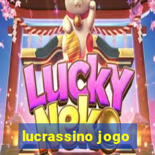 lucrassino jogo